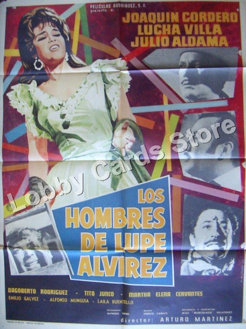 LUCHA VILLA/LOS HOMBRES DE LUPE ALVIREZ